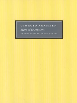 State Of Exception By Giorgio Agamben 183 Overdrive Ebooks Audiobooks And Videos For Libraries